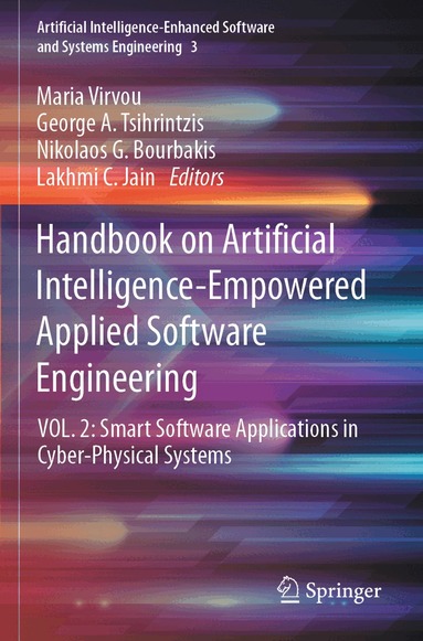 Maria Virvou, George A. Tsihrintzis, Nikolaos G. Bourbakis, Lakhmi C. Jain - Handbook on Artificial Intelligence-Empowered Applied Software Engineering, Häftad