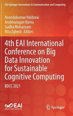 4th EAI International Conference on Big Data Innovation for Sustainable Cognitive Computing 1