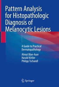 bokomslag Pattern Analysis for Histopathologic Diagnosis of Melanocytic Lesions