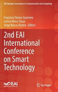 bokomslag 2nd EAI International Conference on Smart Technology