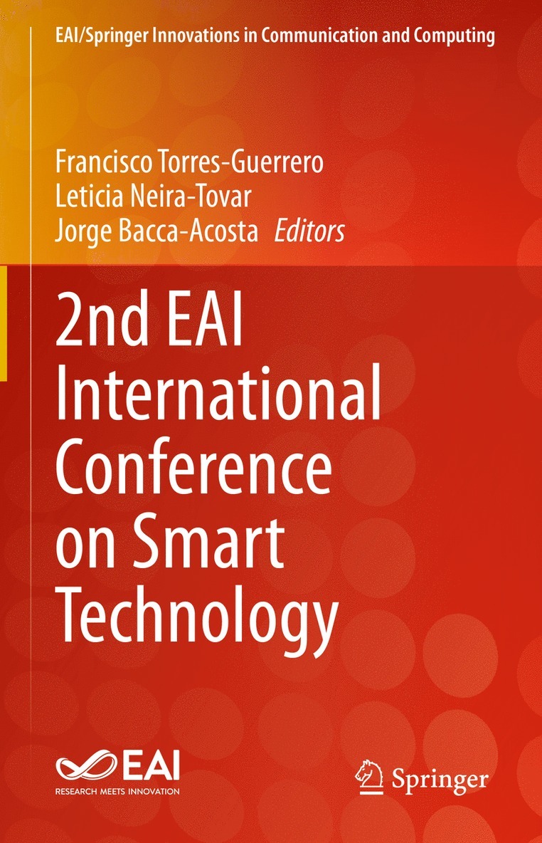 Francisco Torres-Guerrero, Leticia Neira-Tovar, Jorge Bacca-Acosta - 2nd EAI International Conference on Smart Technology, Inbunden