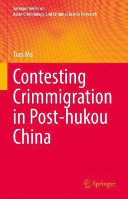 Contesting Crimmigration in Post-hukou China 1
