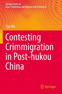 bokomslag Contesting Crimmigration in Post-hukou China