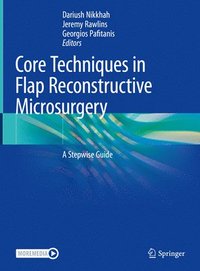 bokomslag Core Techniques in Flap Reconstructive Microsurgery