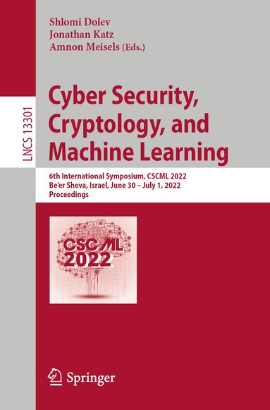 Shlomi Dolev, Jonathan Katz, Amnon Meisels - Cyber Security, Cryptology, and Machine Learning, Häftad