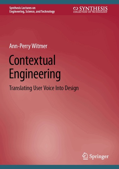 Ann-Perry Witmer - Contextual Engineering, Inbunden