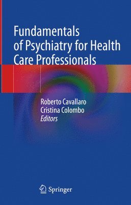bokomslag Fundamentals of Psychiatry for Health Care Professionals