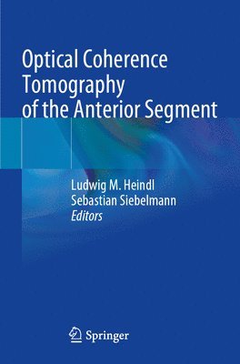 Optical Coherence Tomography of the Anterior Segment 1