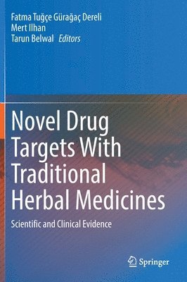 Novel Drug Targets With Traditional Herbal Medicines 1