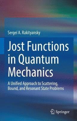 Jost Functions in Quantum Mechanics 1