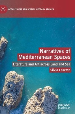 bokomslag Narratives of Mediterranean Spaces