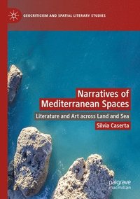 bokomslag Narratives of Mediterranean Spaces
