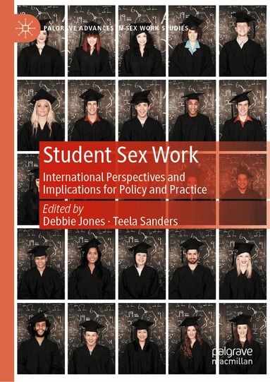Debbie Jones, Teela Sanders - Student Sex Work, Inbunden