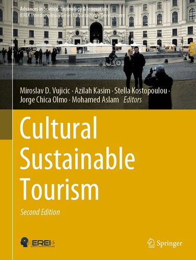 Miroslav D. Vujicic, Azilah Kasim, Stella Kostopoulou, Jorge Chica Olmo, Mohamed Aslam - Cultural Sustainable Tourism, Inbunden
