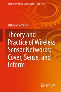 bokomslag Theory and Practice of Wireless Sensor Networks: Cover, Sense, and Inform
