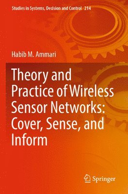 bokomslag Theory and Practice of Wireless Sensor Networks: Cover, Sense, and Inform