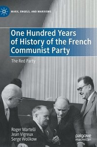 bokomslag One Hundred Years of History of the French Communist Party