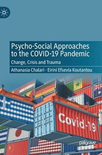 bokomslag Psycho-Social Approaches to the Covid-19 Pandemic