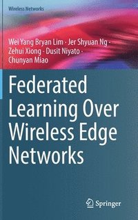 bokomslag Federated Learning Over Wireless Edge Networks