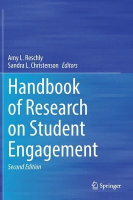 Amy L. Reschly, Sandra L. Christenson - Handbook of Research on Student Engagement, Inbunden