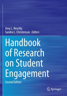 Amy L. Reschly, Sandra L. Christenson - Handbook of Research on Student Engagement, Häftad