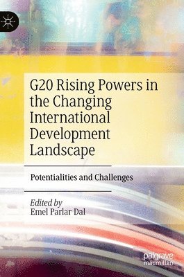 bokomslag G20 Rising Powers in the Changing International Development Landscape