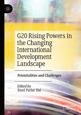 bokomslag G20 Rising Powers in the Changing International Development Landscape