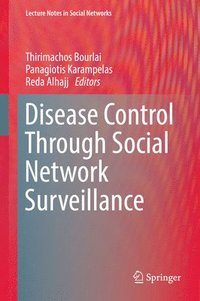 bokomslag Disease Control Through Social Network Surveillance