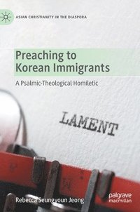 bokomslag Preaching to Korean Immigrants