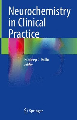 Neurochemistry in Clinical Practice 1