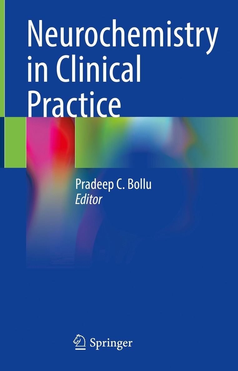 Pradeep C. Bollu - Neurochemistry in Clinical Practice, Inbunden