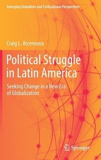 bokomslag Political Struggle in Latin America