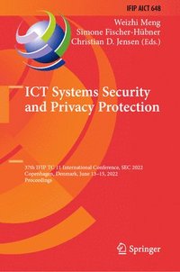 bokomslag ICT Systems Security and Privacy Protection