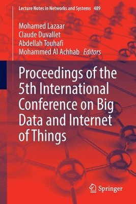 Proceedings of the 5th International Conference on Big Data and Internet of Things 1