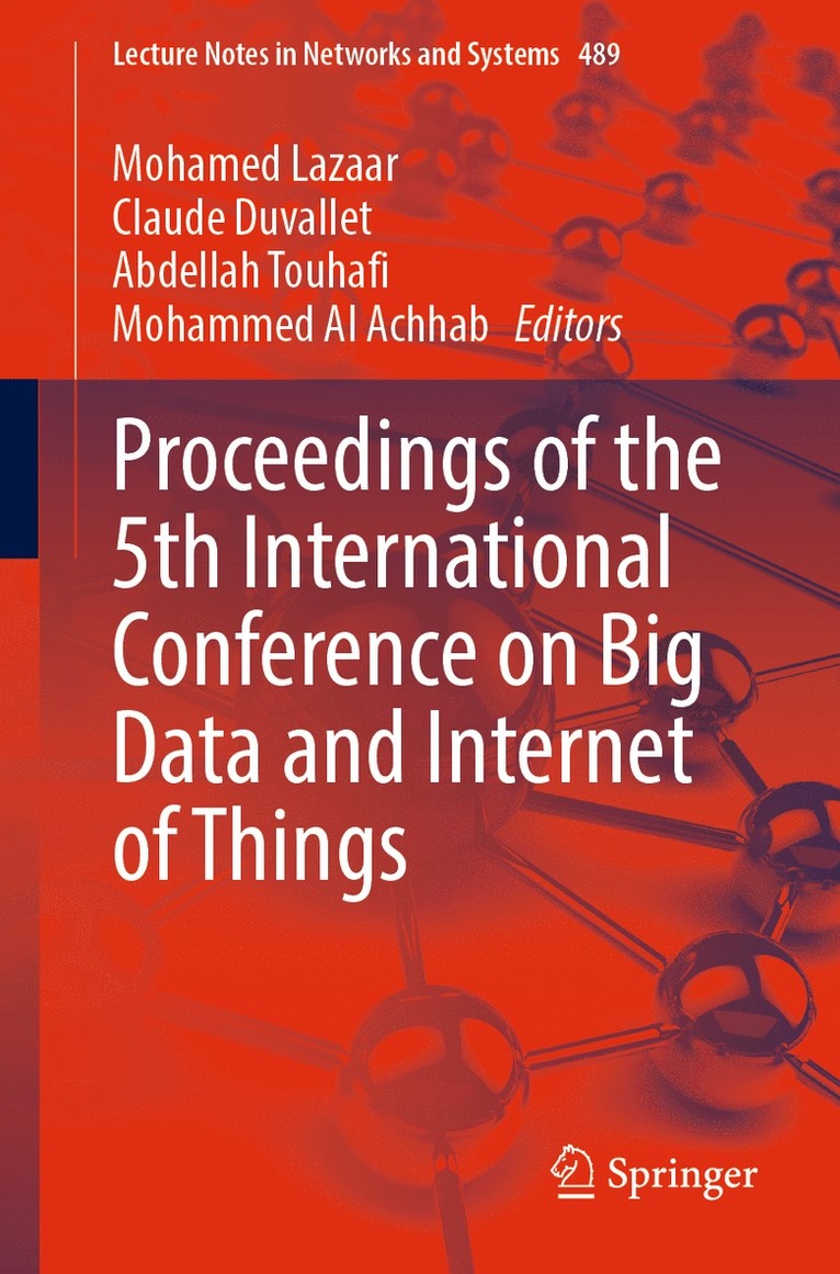 Proceedings of the 5th International Conference on Big Data and Internet of Things 1