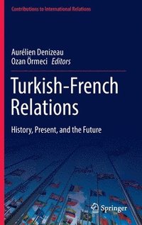 bokomslag Turkish-French Relations