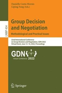 bokomslag Group Decision and Negotiation: Methodological and Practical Issues