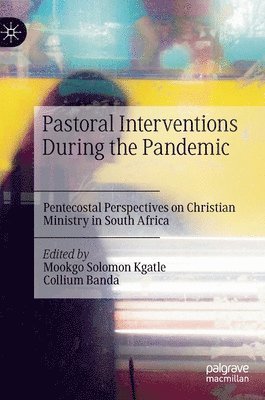 Pastoral Interventions During the Pandemic