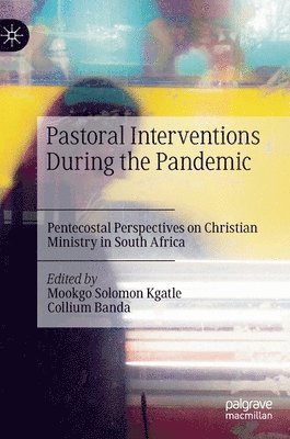 Pastoral Interventions During the Pandemic 1