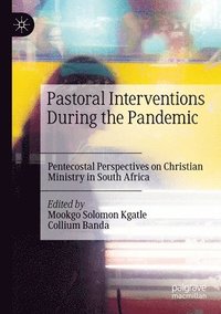 bokomslag Pastoral Interventions During the Pandemic