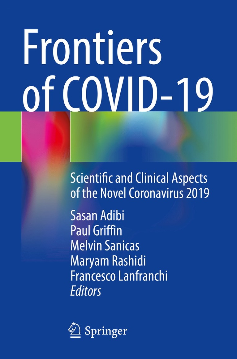 Sasan Adibi, Paul Griffin, Melvin Sanicas, Maryam Rashidi, Francesco Lanfranchi - Frontiers of COVID-19, Häftad
