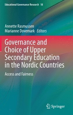 Governance and Choice of Upper Secondary Education in the Nordic Countries 1