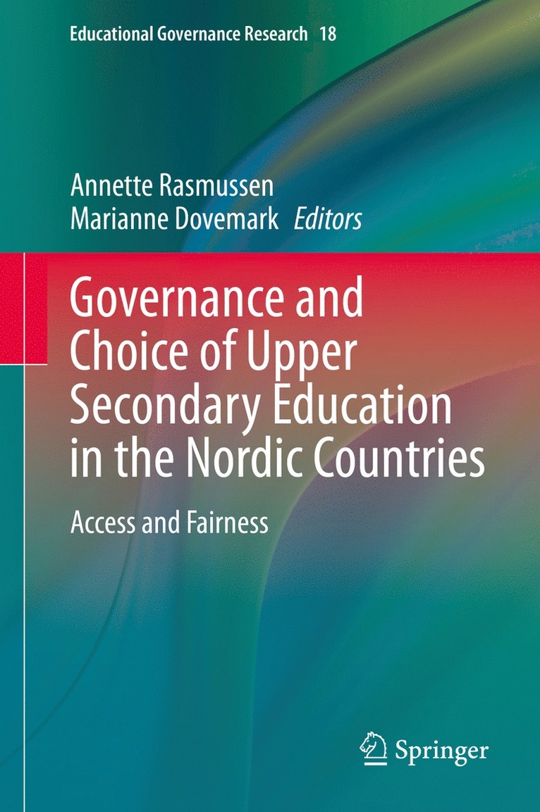 Governance and Choice of Upper Secondary Education in the Nordic Countries 1