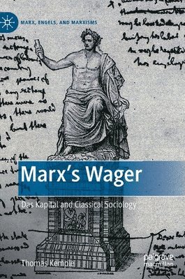 Marx’s Wager