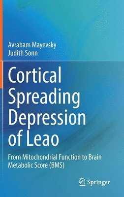 bokomslag Cortical Spreading Depression of Leao