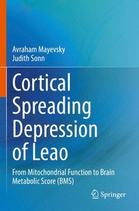 bokomslag Cortical Spreading Depression of Leao