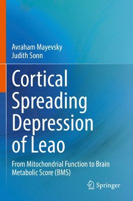 bokomslag Cortical Spreading Depression of Leao
