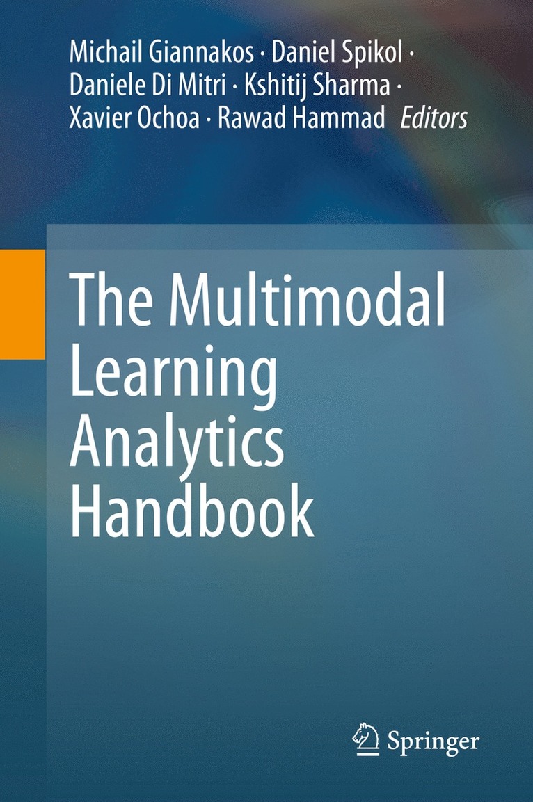 Michail Giannakos, Daniel Spikol, Daniele Di Mitri, Kshitij Sharma, Xavier Ochoa, Rawad Hammad - Multimodal Learning Analytics Handbook, Inbunden