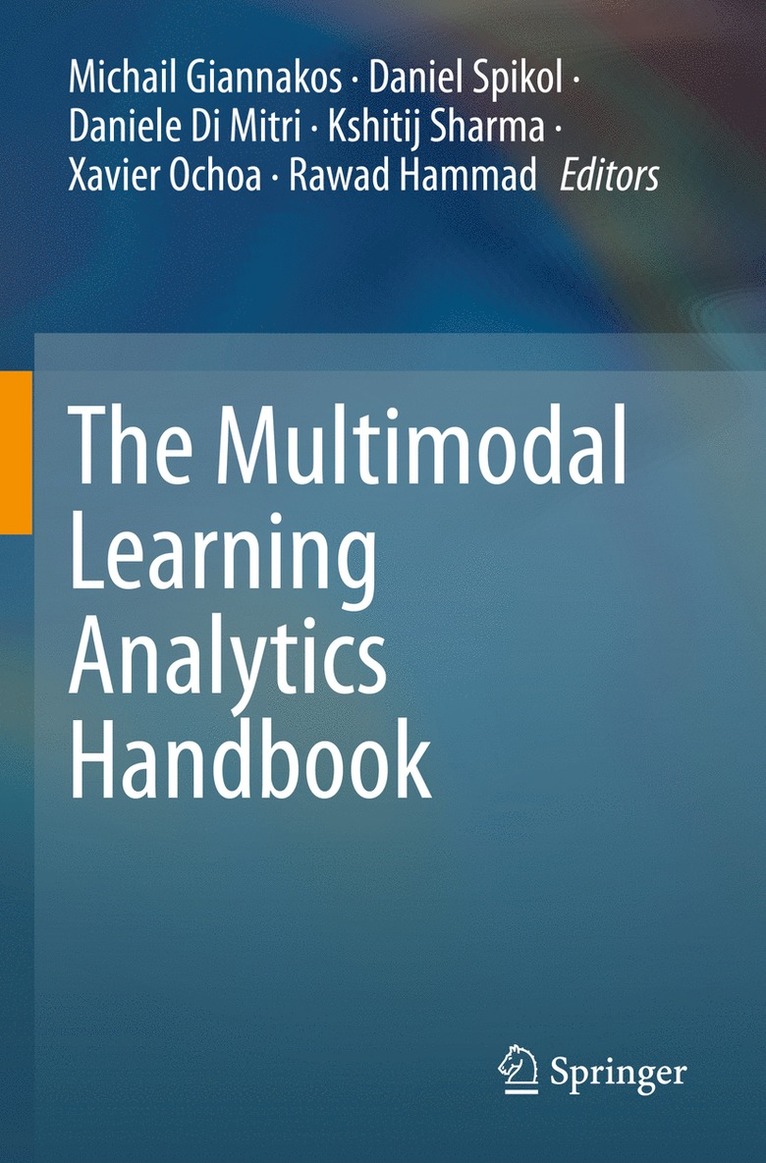 Michail Giannakos, Daniel Spikol, Daniele Di Mitri, Kshitij Sharma, Xavier Ochoa, Rawad Hammad - Multimodal Learning Analytics Handbook, Häftad