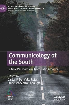 bokomslag Communicology of the South